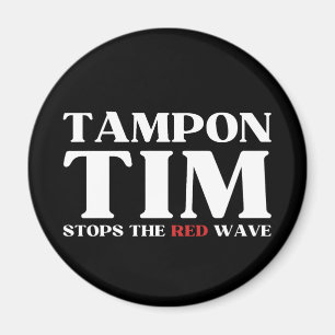 Tampon Tim wird die Red Wave-Tim Walz 2024 stoppen Magnet