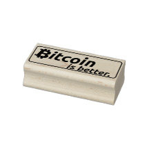 Bitcoin est meilleur - Timbre d'Art Bois - Timbre 