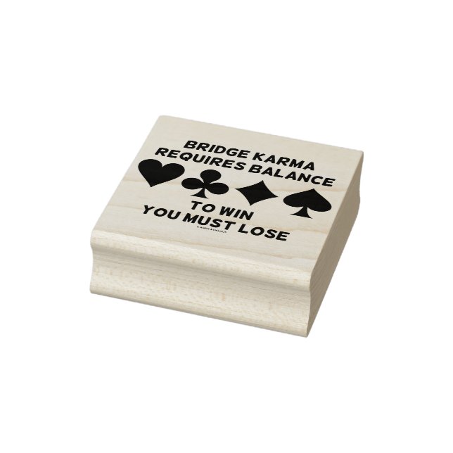 Tampons Encreurs Bridge Karma A Besoin D'Équilibre Pour Gagner Vous (Tampon)