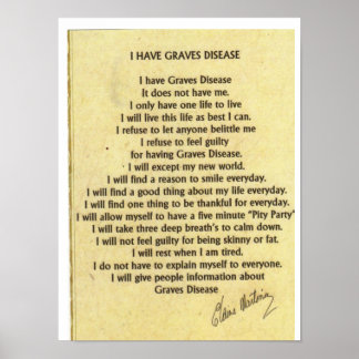 Tan I have Graves' Disease Poster