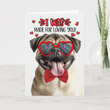 Tan Pug Dog Made for Loving You Valentine