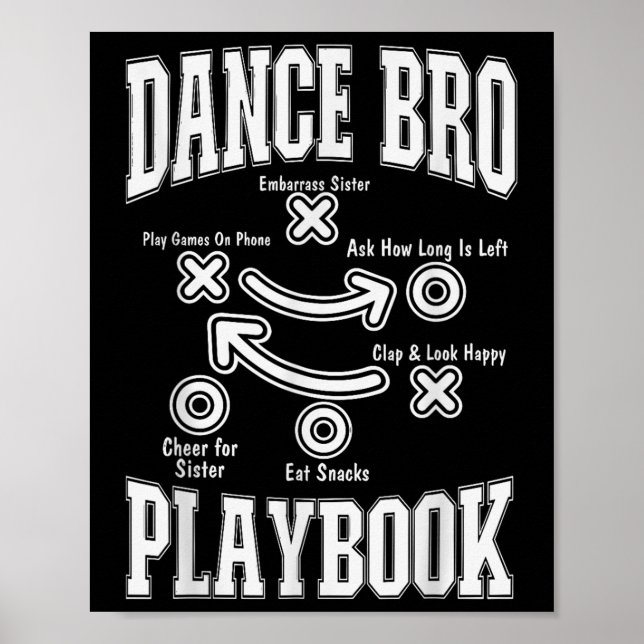 Tance Brother Playbook Comp Funny Dancing Proud Da Poster (Vorne)