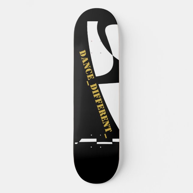 TANCE_DIFFERENT_ 2 SKATEBOARD (Vorderseite)