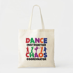 Tance Instructor Chaos Coordinator Tragetasche