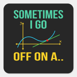 Tangent Mathematik Lehrer Mathematik Mathematik St Quadratischer Aufkleber