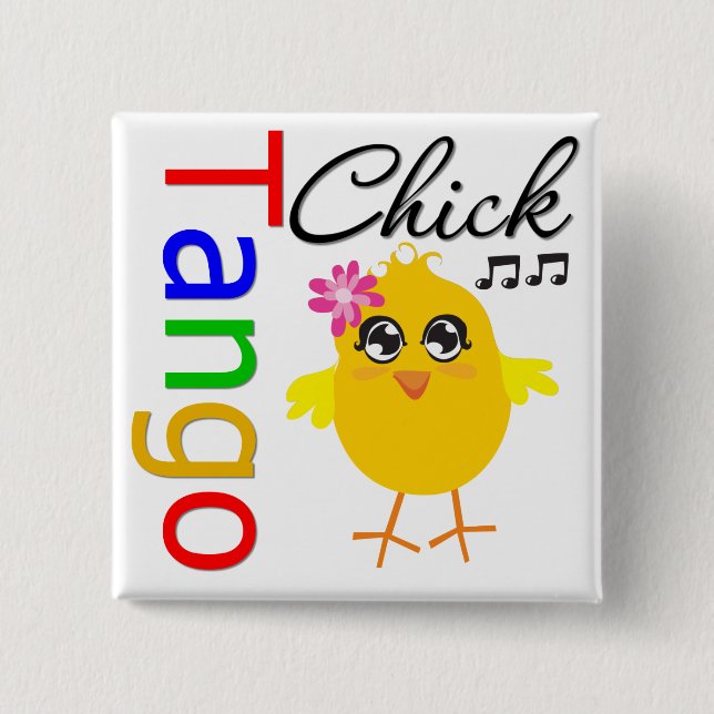 Tango Chick Button (Vorderseite)