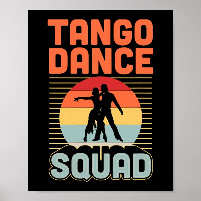 Tango Dance Squad Matching Tango Dance School Grou Poster (Vorne)