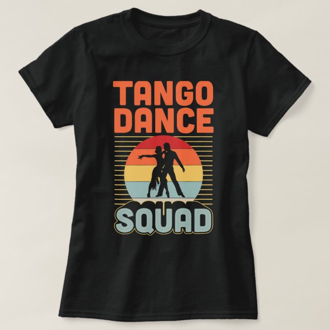 Tango Dance Squad Matching Tango Dance School Grou T-Shirt (Design vorne)