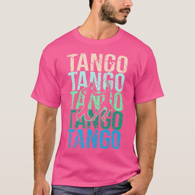 Tango Dancing Dancer Argentine Dance T-Shirt (Vorderseite)