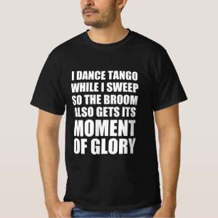 Tango-komisches Zitat T-Shirt