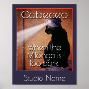 Tango Milonga Cat Cabeceos in einer dunklen Milong Poster