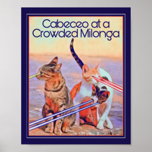 Tango Milonga Cats Cabeceo in einem überfüllten Mi Poster