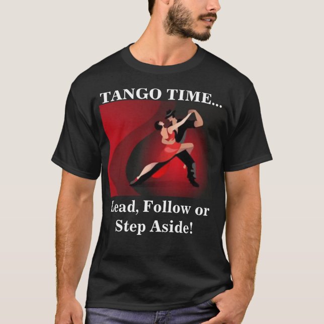 Tango Time Tänzer  T-Shirt (Vorderseite)