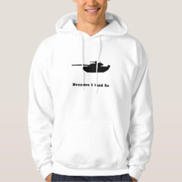 Tank, weil ich das gesagt habe hoodie