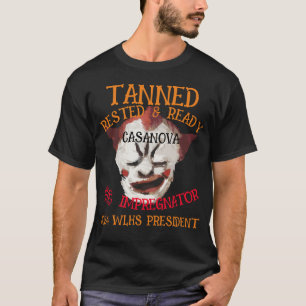 Tanned Ruhige und bereit CASANOVA THE IMPREGNATOR T-Shirt