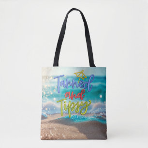 Tanned Tipsy Zitat Ocean Beach Tasche