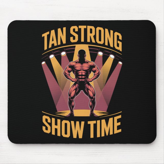 Tanning Bed Tan Strong Athleten Gym Goers Bronze T Mousepad (Vorne)