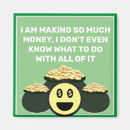 Tant d'argent aimant