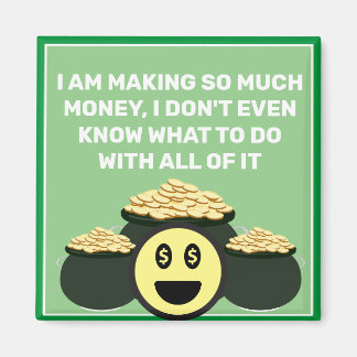 Tant d'argent aimant