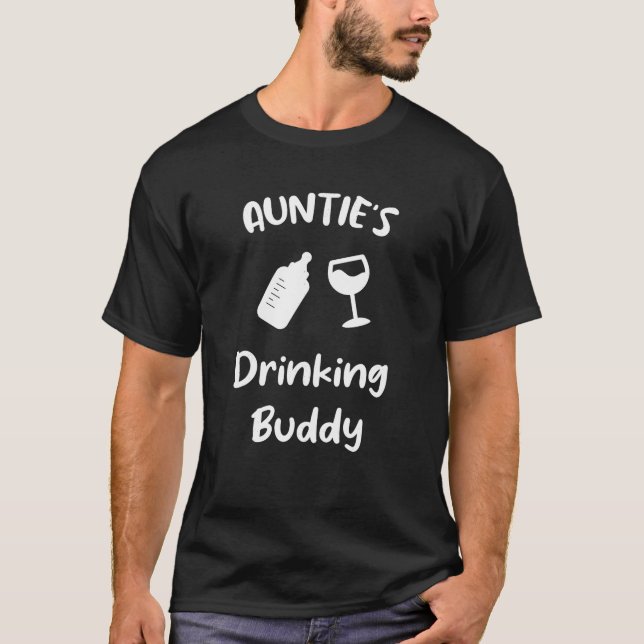 Tantchen trinken Buddy T Shirt (Vorderseite)