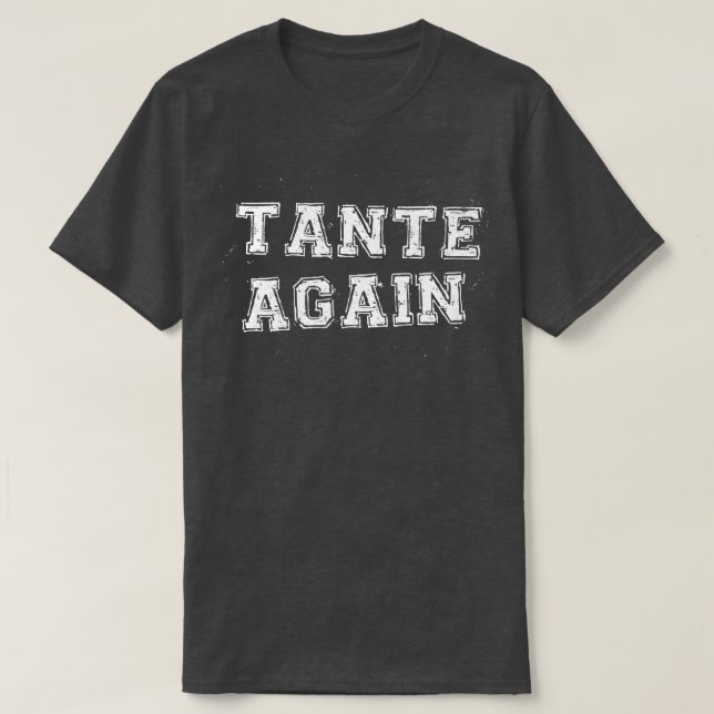 Tante Again Pregnancy Announcement Funny Baby Reve T-Shirt (Design vorne)