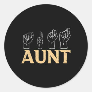Tante ASL American Sign Language Interpreter Deaf  Runder Aufkleber