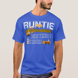 Tante Birthday Crew Bau LKW Bagger T-Shirt