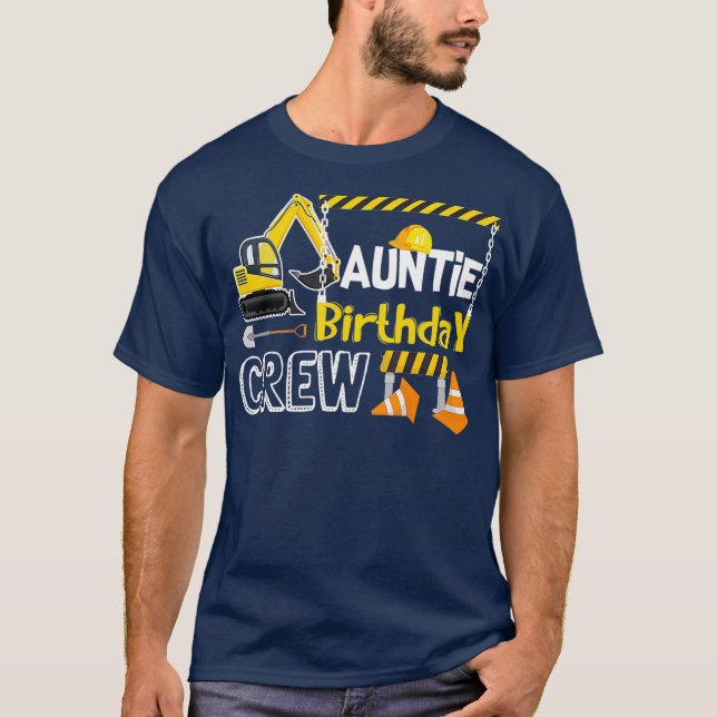 Tante Birthday Crew Construction s Gift T-Shirt (Vorderseite)