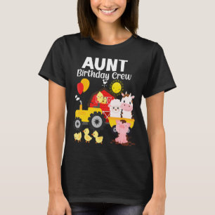 Tante Birthday Crew Tractor Barnyard Farm Animes P T-Shirt