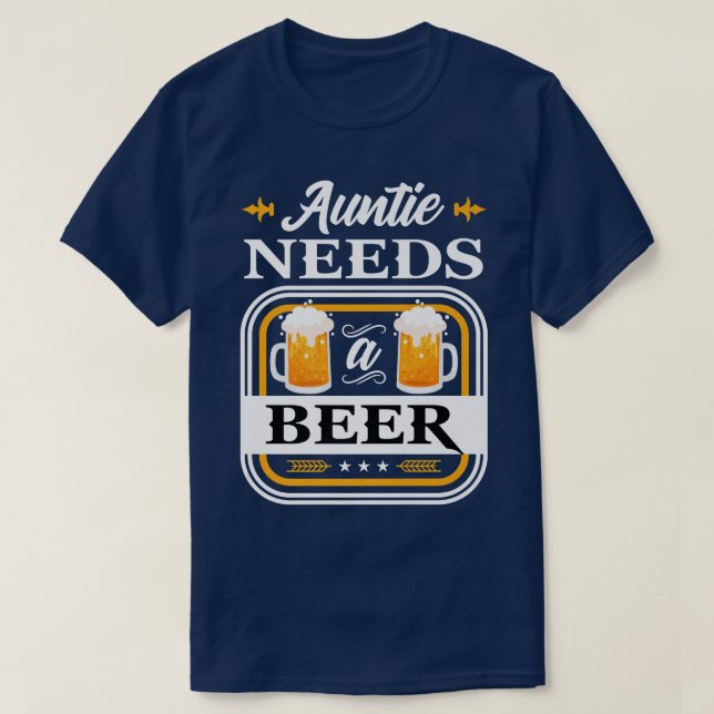 Tante braucht eine Bierbraut und Biertrinker T-Shirt (Design vorne)