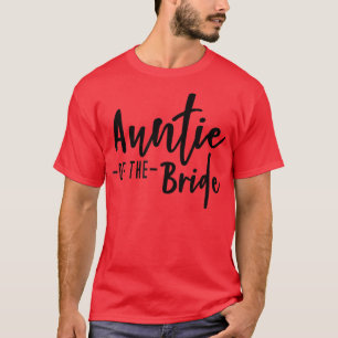 Tante der Braut - Bachelorette Matching Group T-Shirt