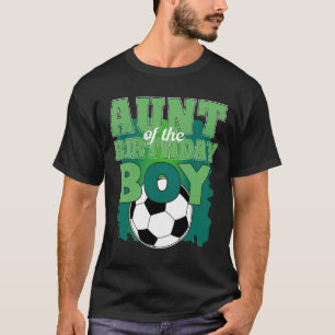 Tante der Fußballgruppe des Geburtstagsjungen Fami T-Shirt