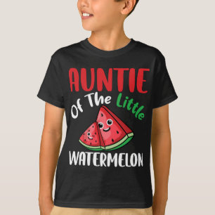 Tante der kleinen Wassermelone Sommerfrische T-Shirt