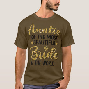 Tante des schönsten Bride Brautparty im Vorfeld T-Shirt