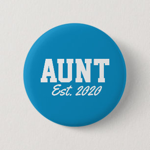 "Tante - est. date" - Neuheit Button