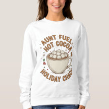 Tante Fuel Weihnachts-Shirt – Heiße Schokolade und
