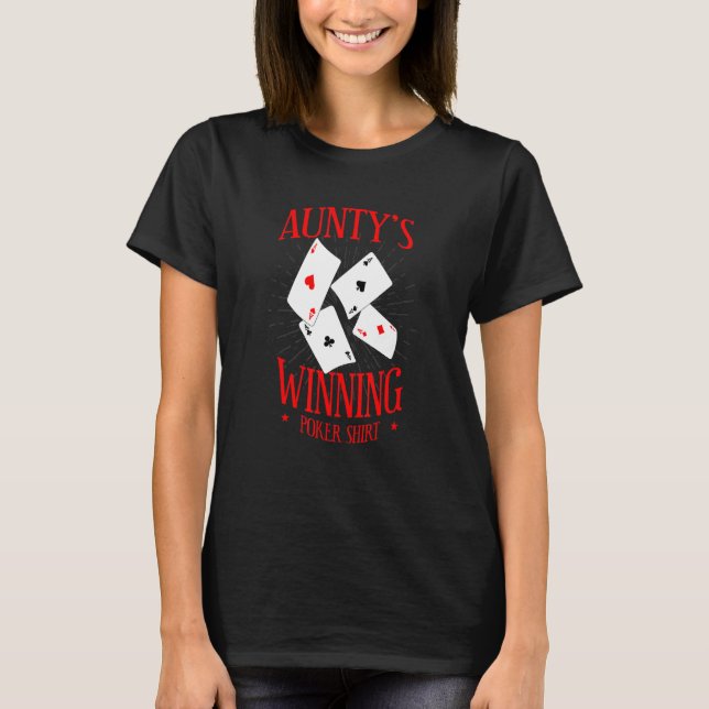 Tante gewinnt Poker Gambler Tante Gambling Aunti T-Shirt (Vorderseite)