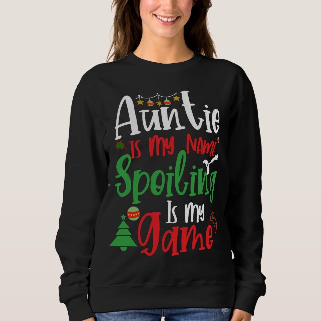 Tante heißt, ich heiße, ist mein Spiel Sweatshirt (Vorderseite)