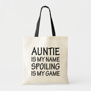 Tante ist mein Name Verderben ist meine lustige Tragetasche