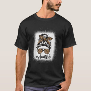 Tante Life Leopard Messy Bun Tante Leben gebleicht T-Shirt