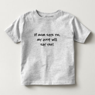 Tante sagt ja Kleinkind-T - Shirt
