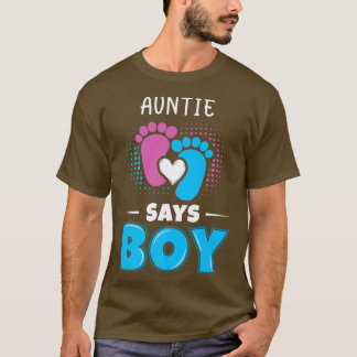 Tante sagt, Junge Baby Geschlecht offenbaren Outfi T-Shirt