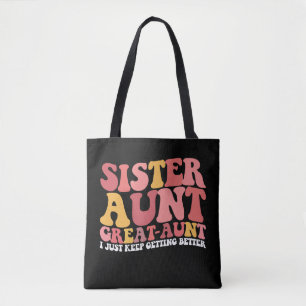 Tante Schwester Großtante Ich werde einfach immer  Tasche