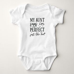 Tante-Shirt für Baby - Ich bin perfekt, genau wie  Strampler