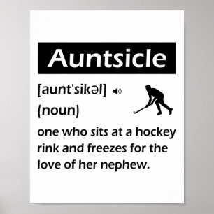 Tante-sicle Lustige Hockey-Tante Sicle-Definition Poster