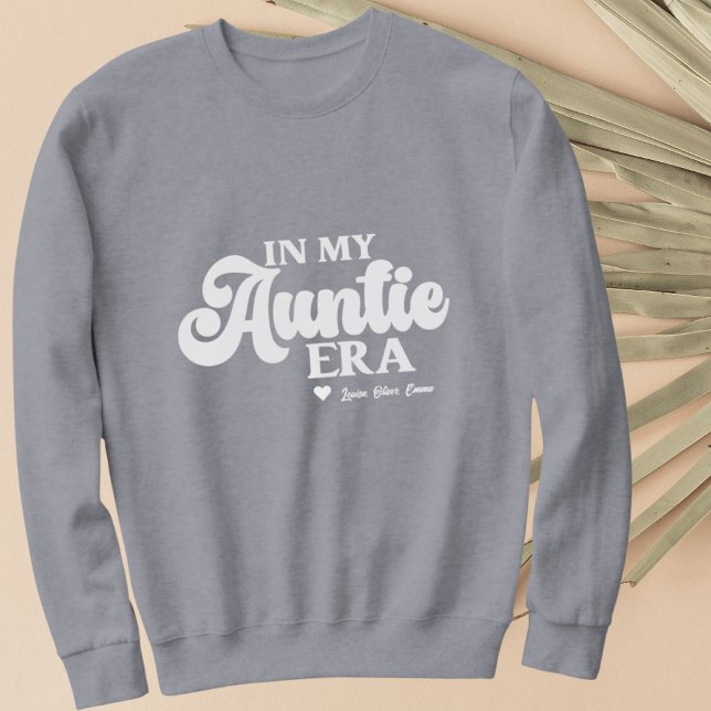 Tante Sweatshirt in meiner Tanta Ära Bestes Tante- (Auntie Sweatshirt In My Auntie Era Best Aunt Gift)