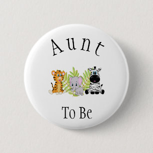 Tante to be Safari Dschungel Neue Tante Kinderdusc Button
