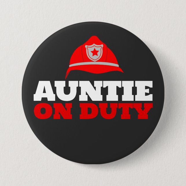 Tante to Duty Firefighter-Party Button (Vorderseite)