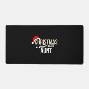 Tante - Weihnachten ist besser mit Tante Schreibtischunterlage