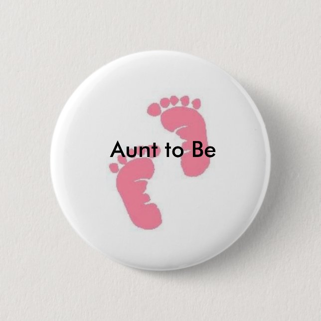 Tante zum zu sein button (Vorderseite)